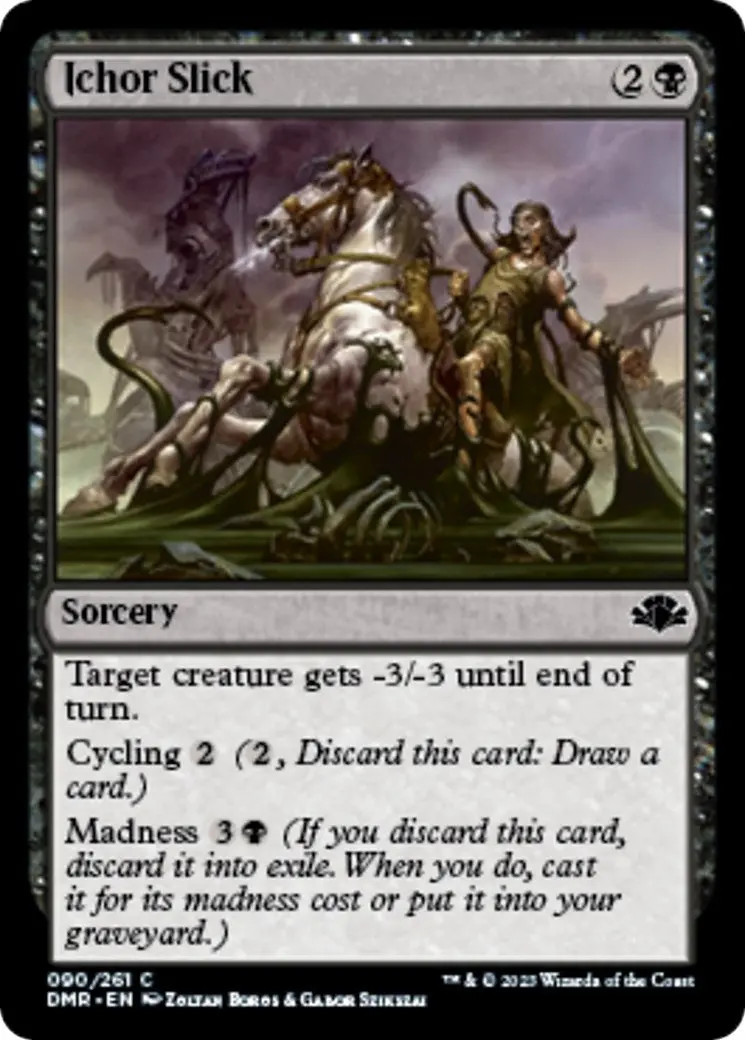 Ichor Slick (90) (Dmr) 1