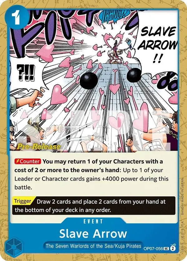 Slave Arrow (Op07-056) (Op07 Pre) 1